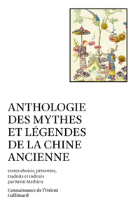 Picture of Anthologie des mythes et légendes de la Chine ancienne