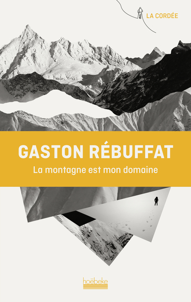 Image de La montagne est mon domaine