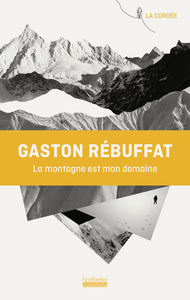 Image de La montagne est mon domaine