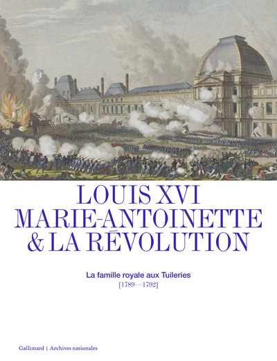 Picture of Louis XVI, Marie-Antoinette et la Révolution