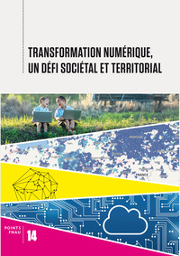 Picture of Transition numérique, un défi sociétal et territorial