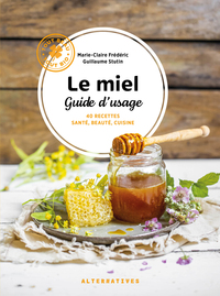 Image de Le miel, guide d'usage