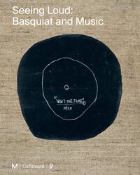 Picture of Seeing Loud : Basquiat and Music
