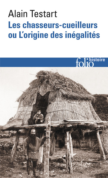 Picture of Les chasseurs-cueilleurs ou L'origine des inégalités