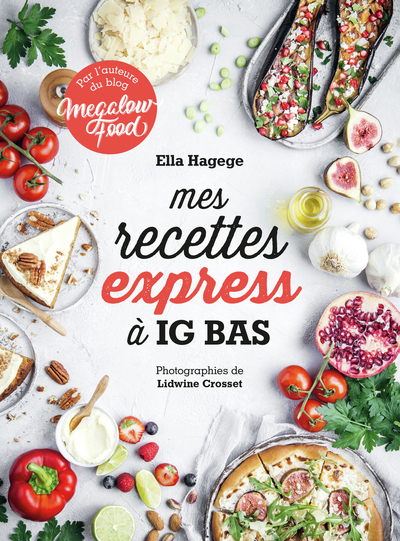 Image de Mes recettes express à IG bas