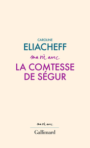 Image de Ma vie avec la comtesse de Ségur
