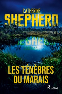 Picture of Les Ténèbres du marais - Julia Schwarz, Livre 1