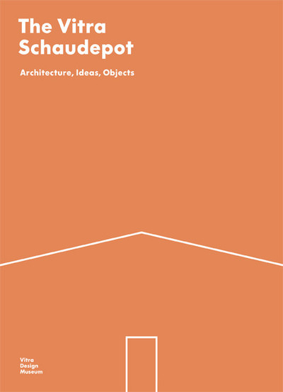 Picture of The Vitra Schaudepot Architecture, Ideas, Objects /anglais