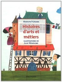 Image de Histoires d'arts et métiers