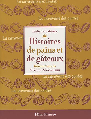 Image de Histoires de pains et de gâteaux