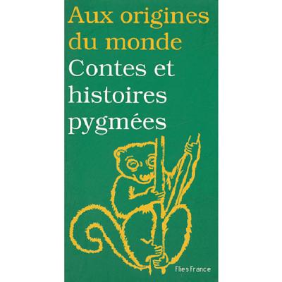 Image de Contes et histoires pygmées