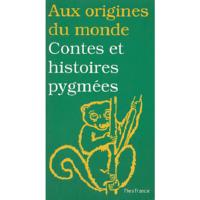 Image de Contes et histoires pygmées