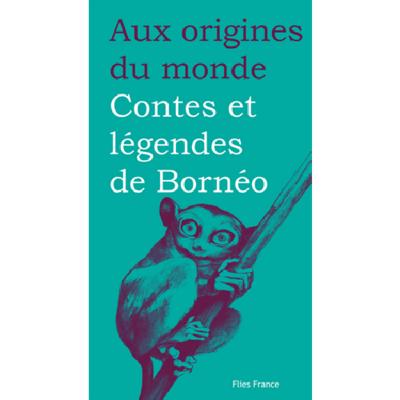 Image de Contes et légendes de Bornéo