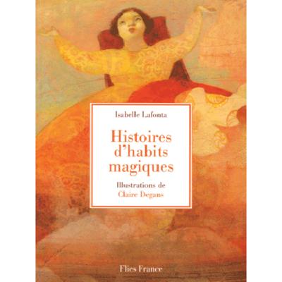 Image de Histoires d'habits magiques