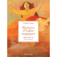 Image de Histoires d'habits magiques
