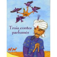 Image de Trois contes parfumés