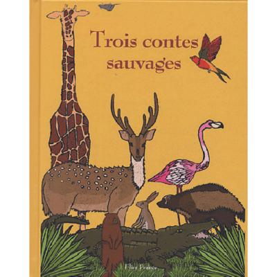 Image de Trois contes sauvages