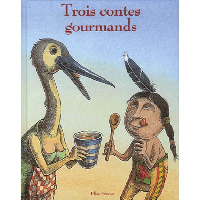 Image de Trois contes gourmands