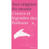 Image de Contes et légendes des Balkans