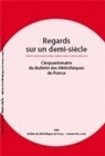 Image de REGARDS SUR UN DEMI-SIECLE. CINQUANTENAIRE DU BULLETIN DES BIBLIOTHEQ UES DE FRANCE