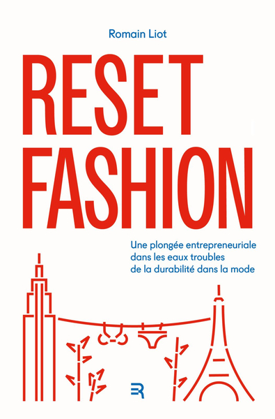 Picture of RESET FASHION : UNE PLONGEE ENTREPRENEURIALE DANS LES EAUX TROUBLES DE LA DURABILITE DANS LA MODE