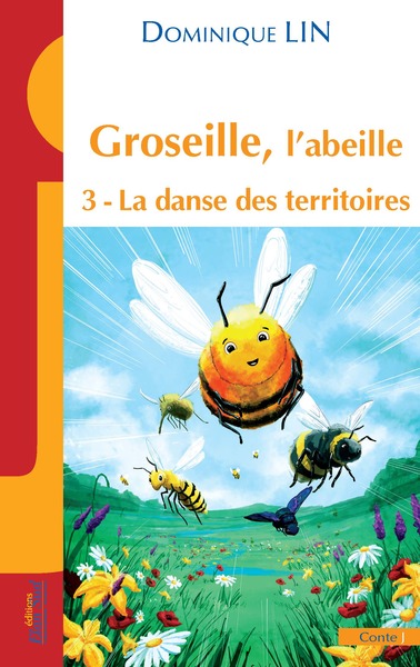 Picture of Groseille, l’abeille  -3 - La danse des territoires