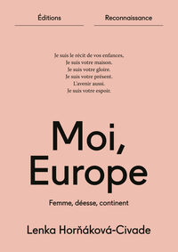 Image de MOI EUROPE : FEMME, DEESSE, CONTINENT