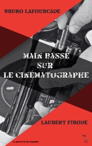 Picture of Main basse sur le cinématographe