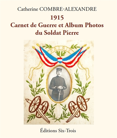 Picture of 1915 Carnet de Guerre et Album Photos du Soldat Pierre