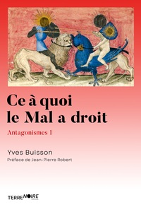 Picture of Ce à quoi le mal a droit