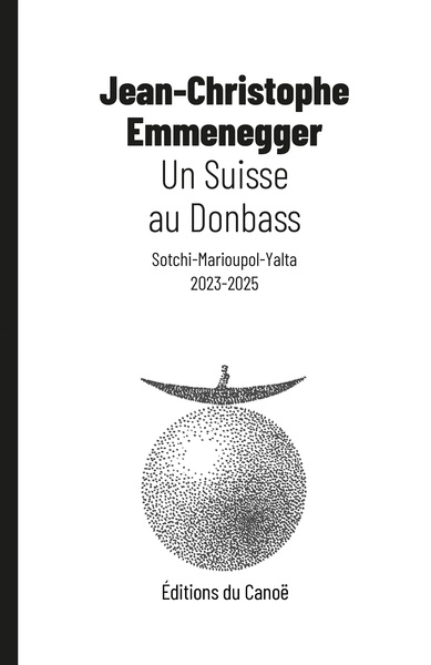 Picture of Un Suisse au Donbass