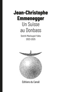 Picture of Un Suisse au Donbass