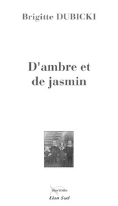 Picture of D’ambre et de jasmin