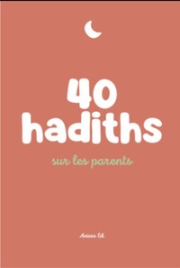 Picture of 40 hadiths sur les parents