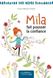 Image de MILA FAIT POUSSER LA CONFIANCE  / Coll Vivre Ensemble