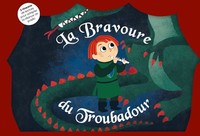 Picture of LA BRAVOURE DU TROUBADOUR / KAMISHIBAI