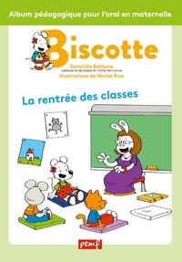 Image de BISCOTTE : La rentrée des classes / Biscotte / PEMF