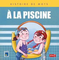 Picture of Histoire de mots / La piscine