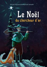 Picture of Le Noël du chercheur d'or