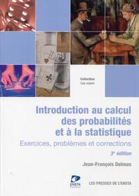 Picture of Introduction au calcul des probabilités et à la statistique - Exercices, problèmes et corrections
