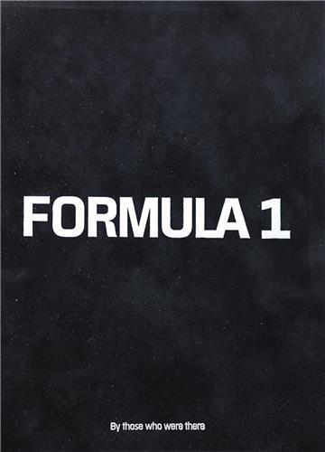 Picture of Formula 1 by those who were there /anglais
