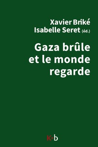Picture of Gaza brûle et le monde regarde