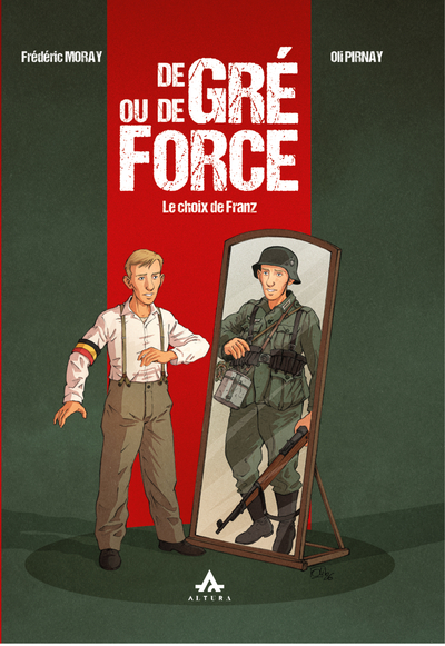 Image de DE GRE OU DE FORCE : LE CHOIX DE FRANZ