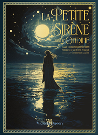 Picture of LA PETITE SIRENE SUIVI D'ONDINE - EDITION PRESTIGE ILLUSTREE : PAR HANS CHRISTIAN HANDERSEN ET FRIED