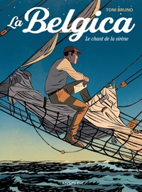 Picture of La Belgica - Tome 1 - Le Chant de la Sirène