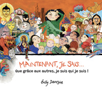 Image de Maintenant, je sais... Que grâce aux autres, je suis qui je suis !