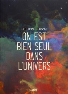 Image de On est bien seul dans l'univers