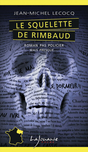 Picture of Le squelette de Rimbaud