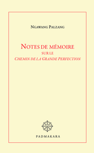 Image de NOTES DE MEMOIRE SUR LE CHEMIN DE LA GRANDE PERFECTION