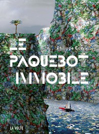 Image de Le paquebot immobile